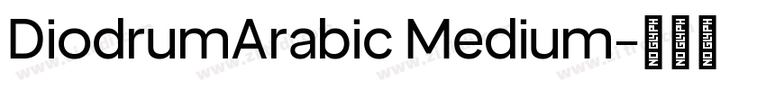 DiodrumArabic Medium字体转换 DiodrumArabic Medium字体转换